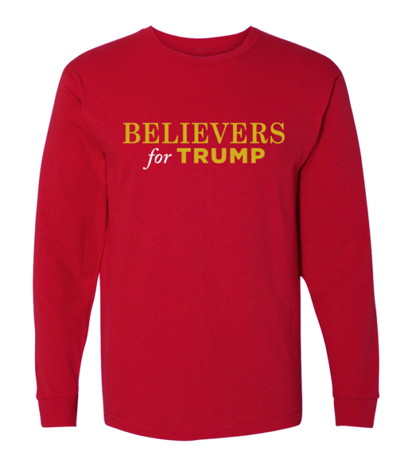 Believers for Trump Red Long Sleeve T-Shirt