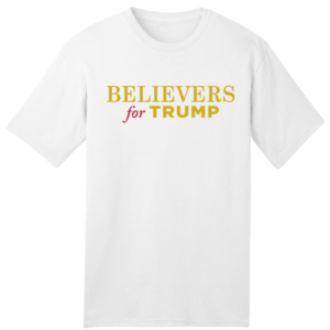 Believers for Trump White T-Shirt