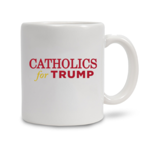 Catholics for Trump White Coffee Mug