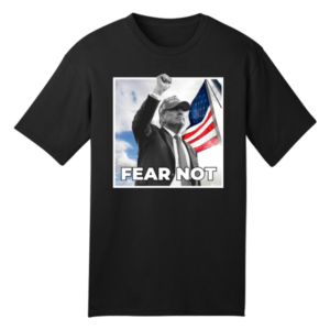 Fear Not Black T-Shirt