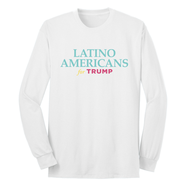 Latino Americans for Trump White Long Sleeve T-Shirt