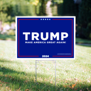 Official Trump 2024 Yard Sign